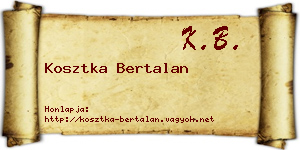 Kosztka Bertalan névjegykártya